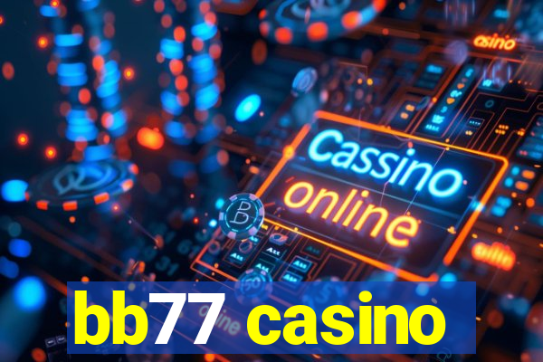 bb77 casino